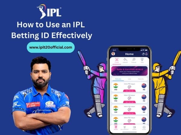How to Use an IPL Betting ID Effectively